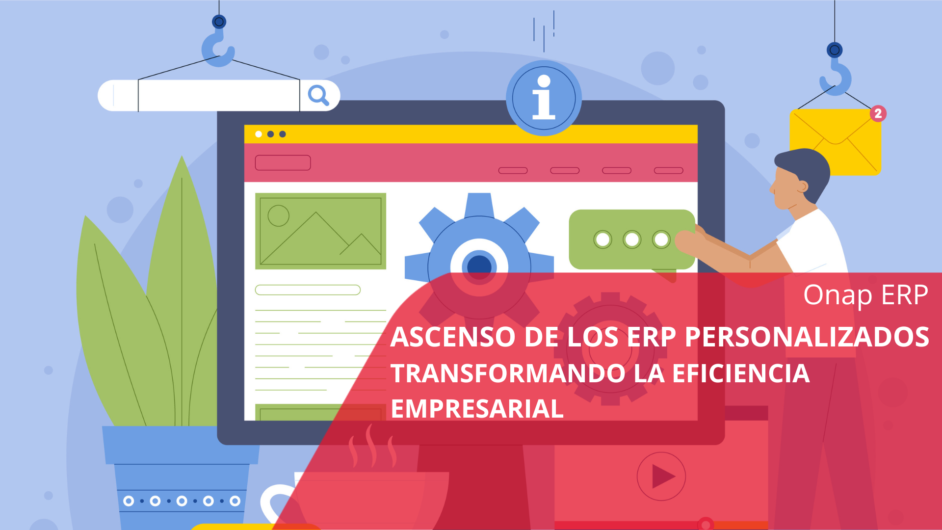 ASCENSO DE LOS ERP PERSONALIZABLES